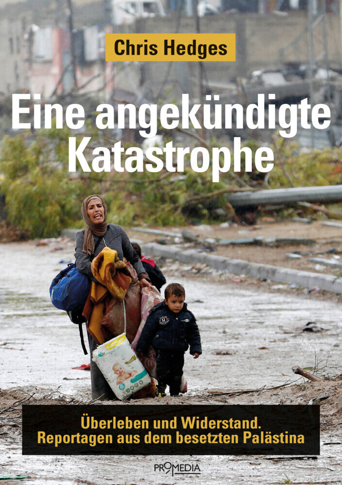 Eine angekündigte Katastrophe (Chris Hedges)