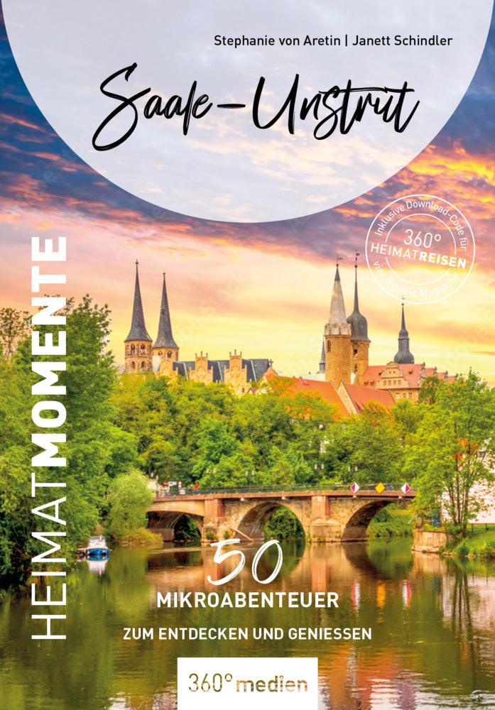 Saale-Unstrut - HeimatMomente (Stephanie Von Aretin)