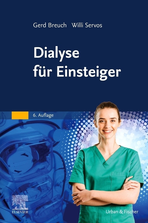 Dialyse für Einsteiger (Gerd Breuch)
