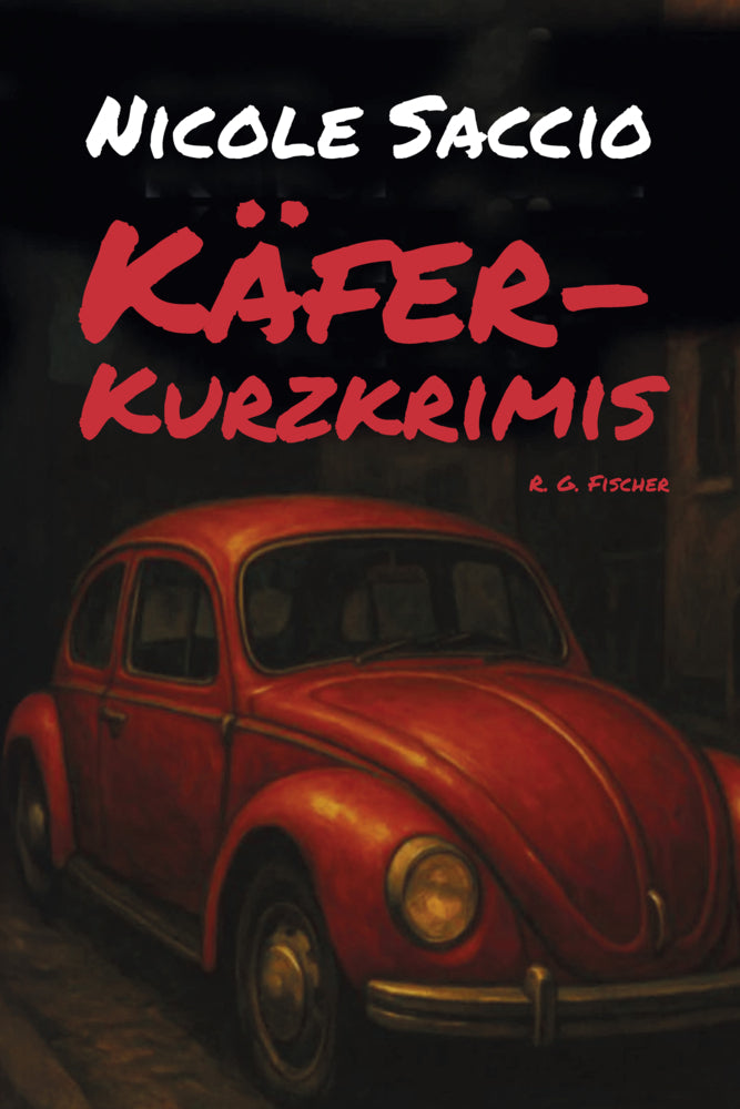 Käfer-Kurzkrimis (Nicole Saccio)