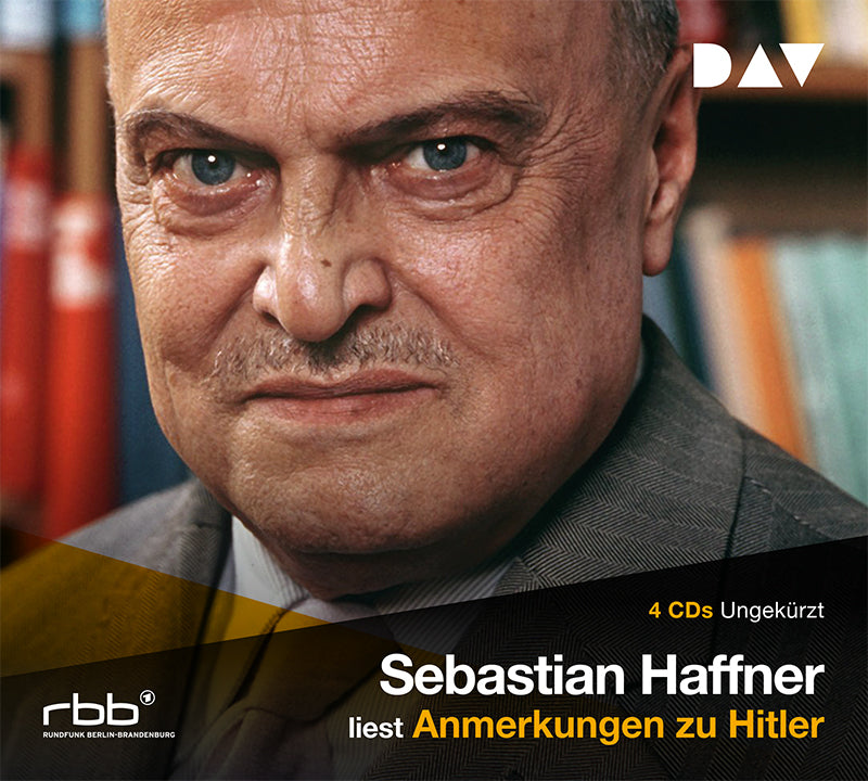 Anmerkungen zu Hitler, 4 Audio-CDs (Sebastian Haffner)