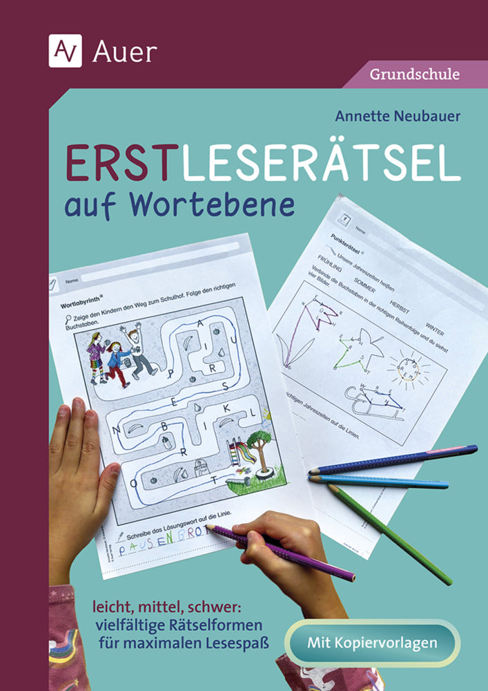 Erstleserätsel auf Wortebene (Annette Neubauer)