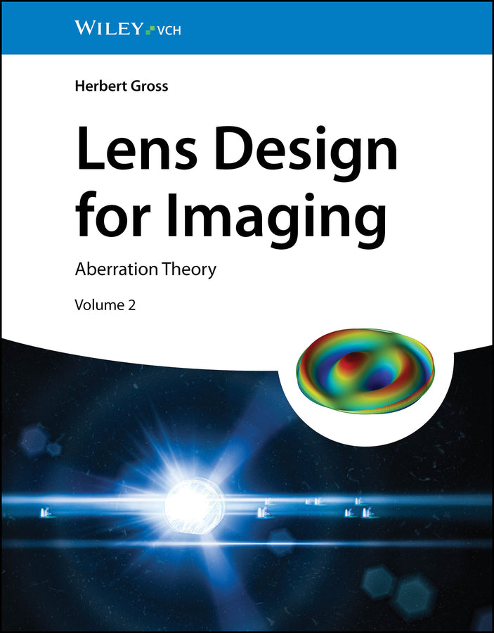 Lens Design for Imaging (Herbert Groß)