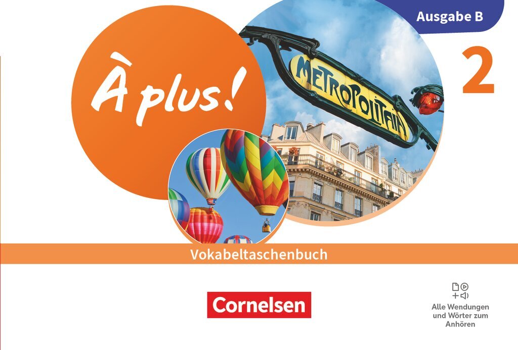 À plus ! Neubearbeitung - Französisch als 1. und 2. Fremdsprache - Ausgabe B für Baden-Württemberg - ab 2026 - Band 2