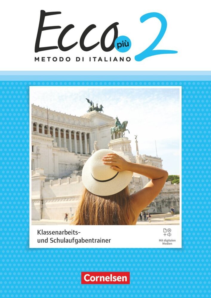 Ecco - Italienisch für Gymnasien - Italienisch als 3. Fremdsprache - Ecco Più - Ausgabe 2020 - Band 2 (Philipp Volk)