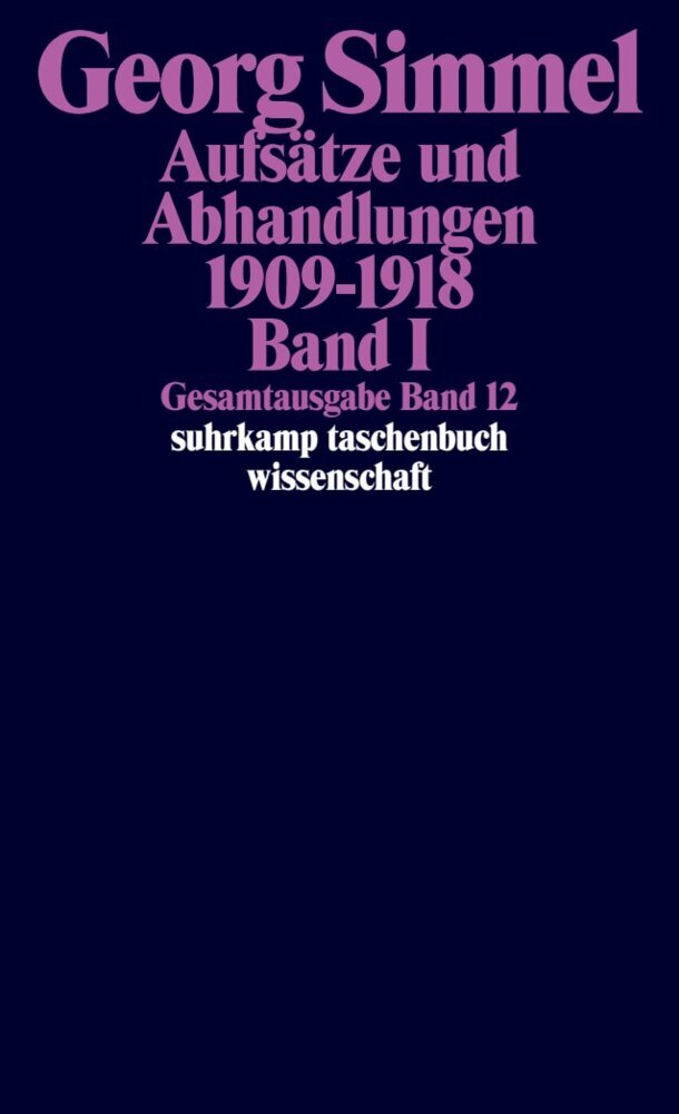 Aufsätze und Abhandlungen 1909-1918.Bd.1 (Georg Simmel)