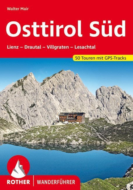 Rother Wanderführer Osttirol Süd (Walter Mair)