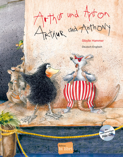 Arthur und Anton (Deutsch-Englisch) (Sibylle Hammer)