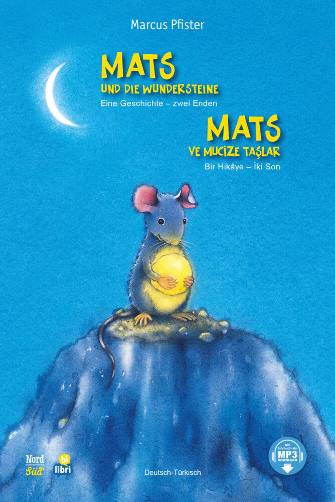Mats und die Wundersteine (Deutsch-Türkisch) (Marcus Pfister)