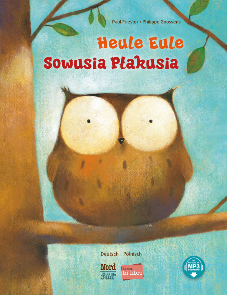 Heule Eule (Deutsch-Polnisch) (Paul Friester)