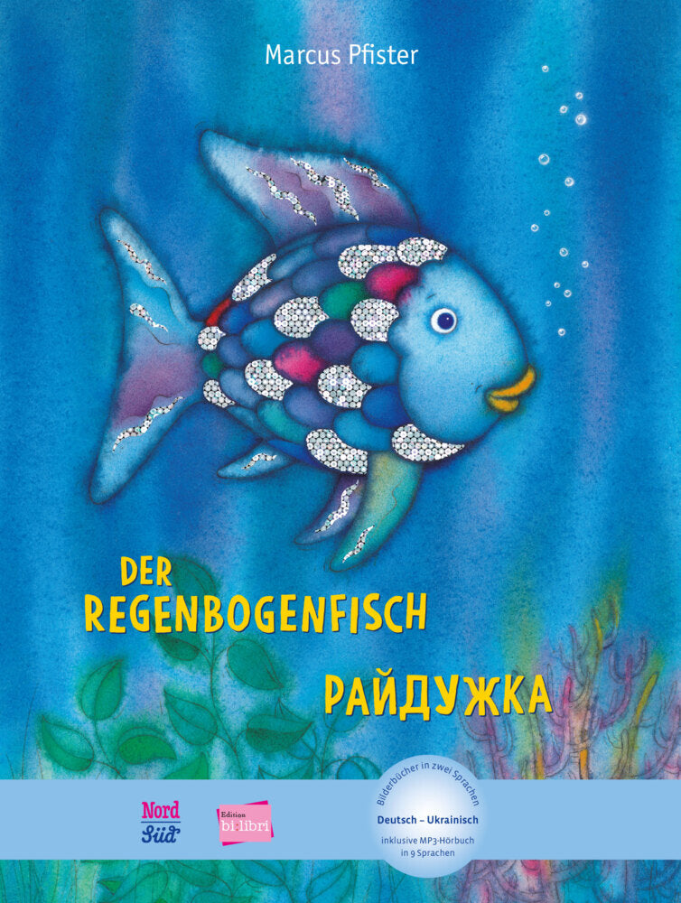 Der Regenbogenfisch (Deutsch-Ukrainisch) (Marcus Pfister)