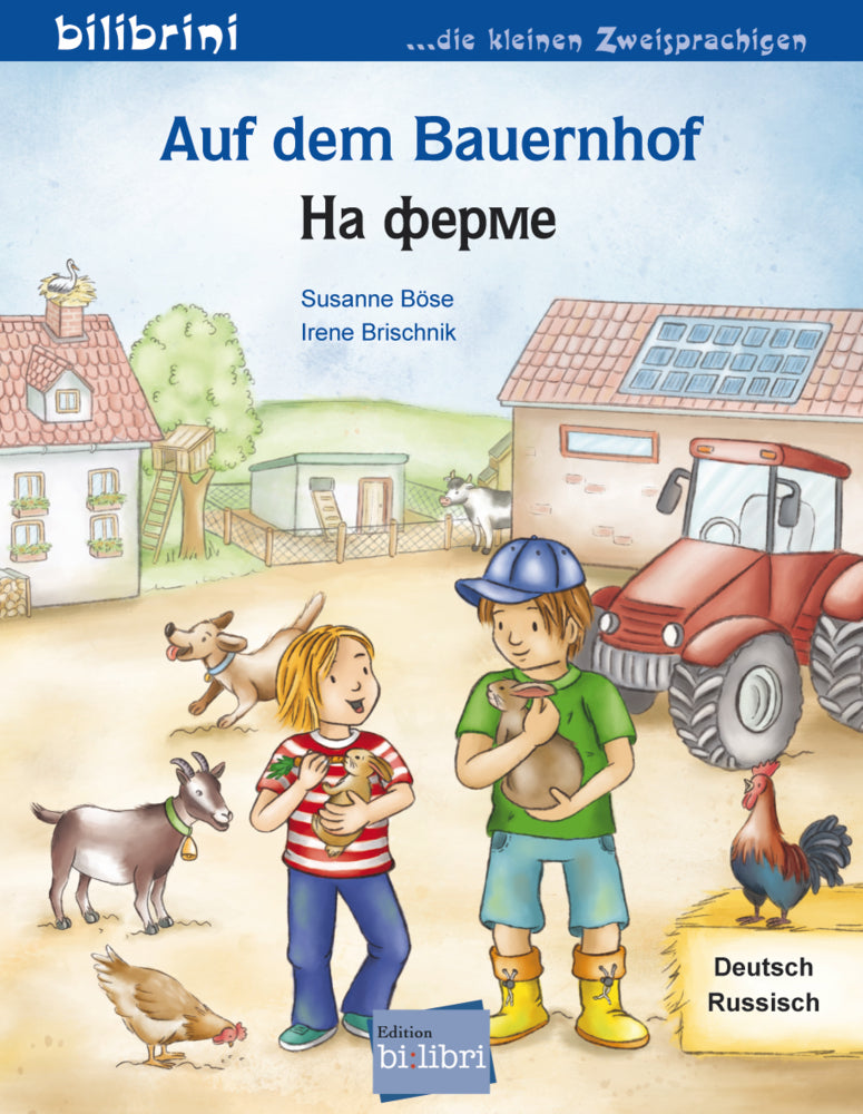 Auf dem Bauernhof (Deutsch-Russisch) (Susanne Böse)