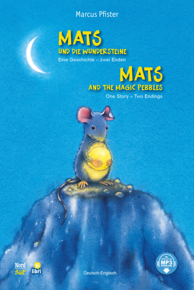 Mats und die Wundersteine (Deutsch-Englisch) (Marcus Pfister)
