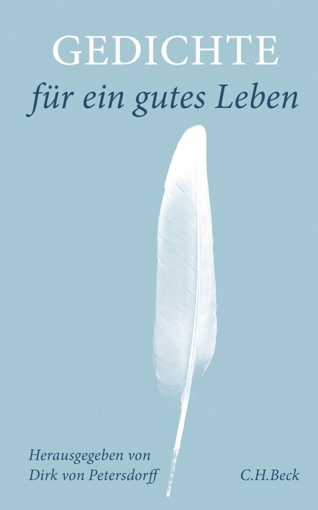 Gedichte für ein gutes Leben (Dirk Von Petersdorff)