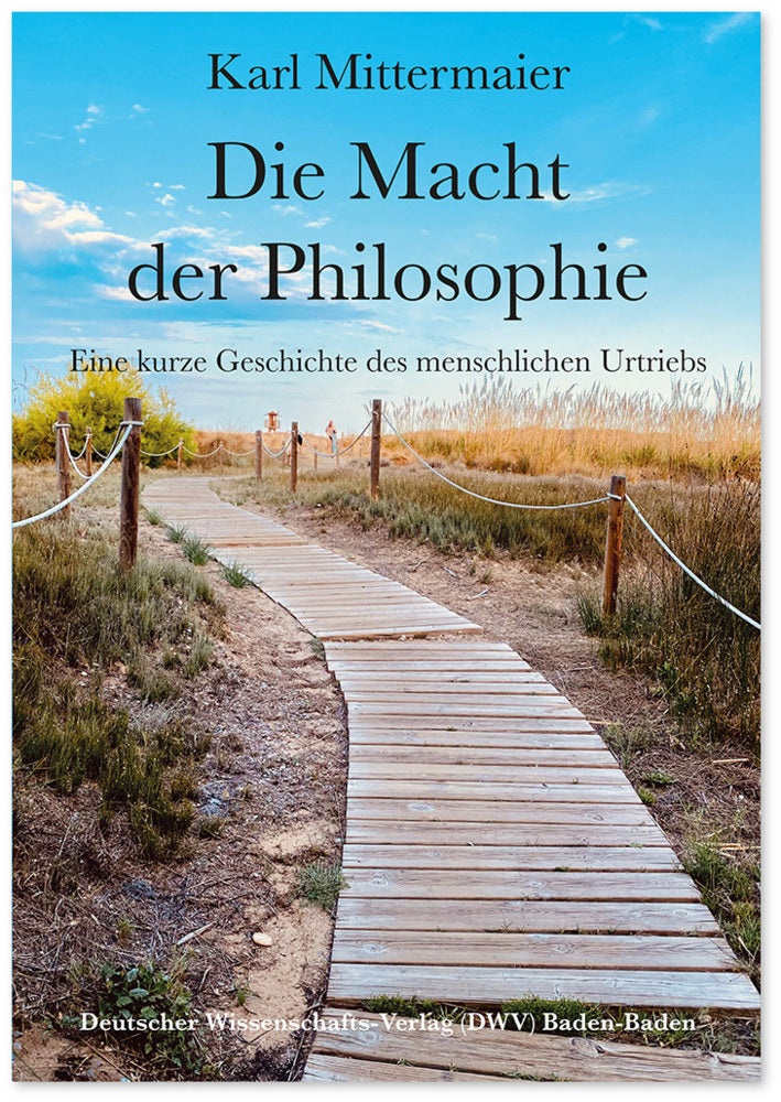 Die Macht der Philosophie (Karl Mittermaier)
