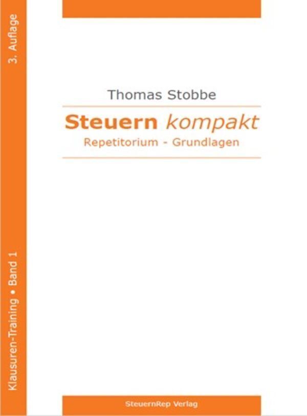 Steuern kompakt. Repetitorium (Thomas Stobbe)