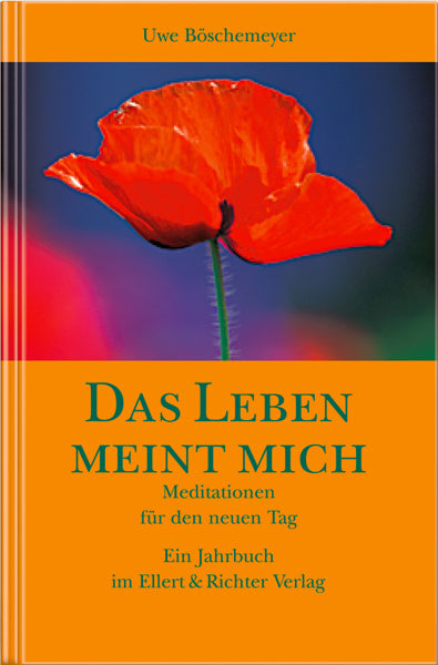 Das Leben meint mich (Uwe Böschemeyer)