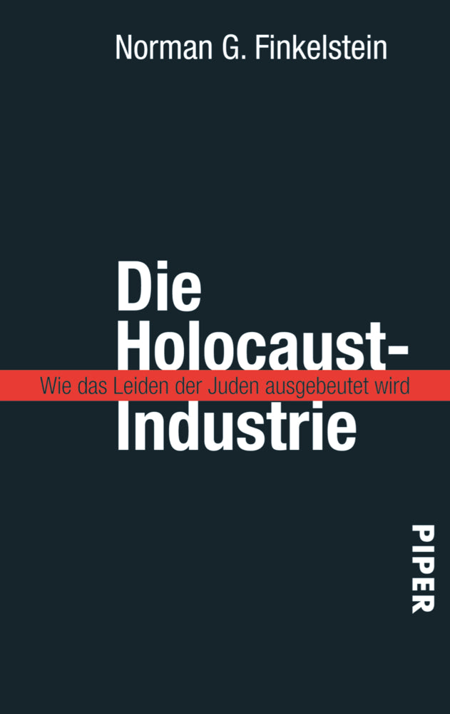 Die Holocaust-Industrie (Norman G. Finkelstein)