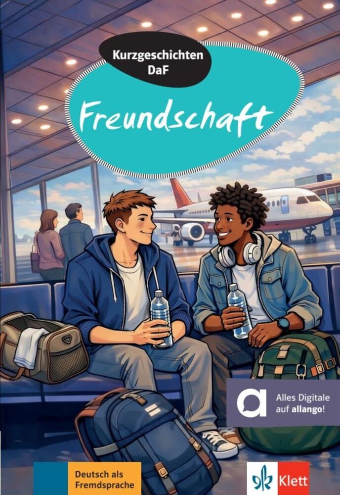 Kurzgeschichten DaF: Freundschaft (Sonja Butenuth)