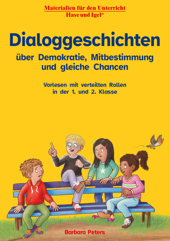 Dialoggeschichten über Demokratie, Mitbestimmung und gleiche Chancen (Barbara Peters)