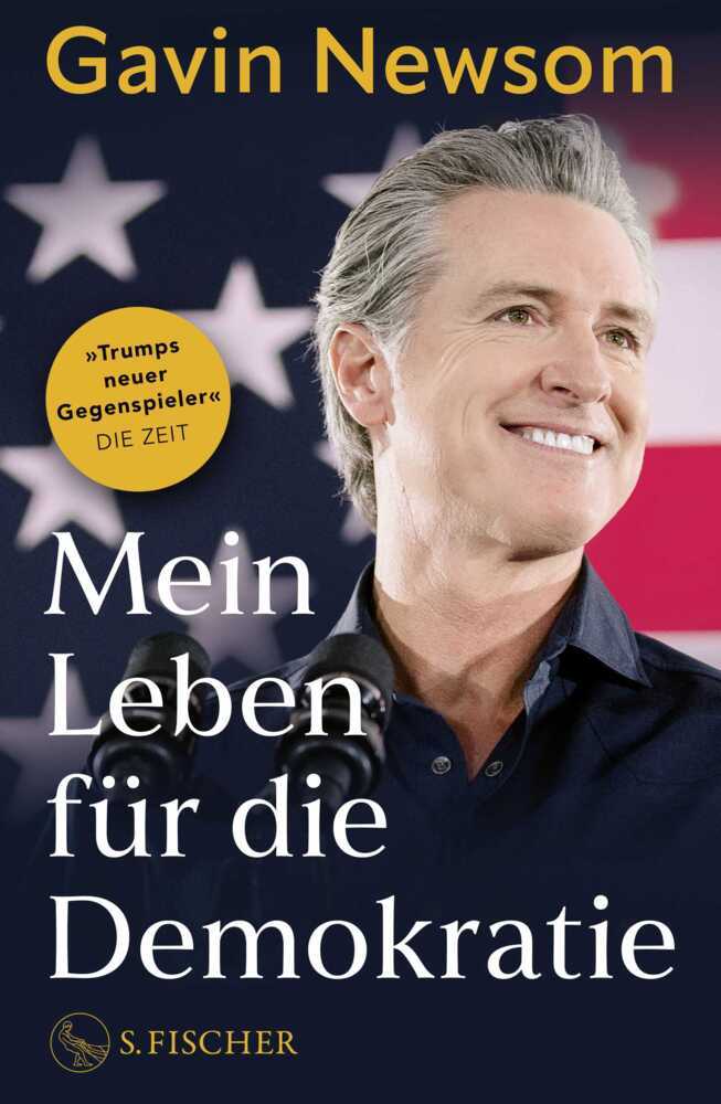 Mein Leben für die Demokratie (Gavin Newsom)