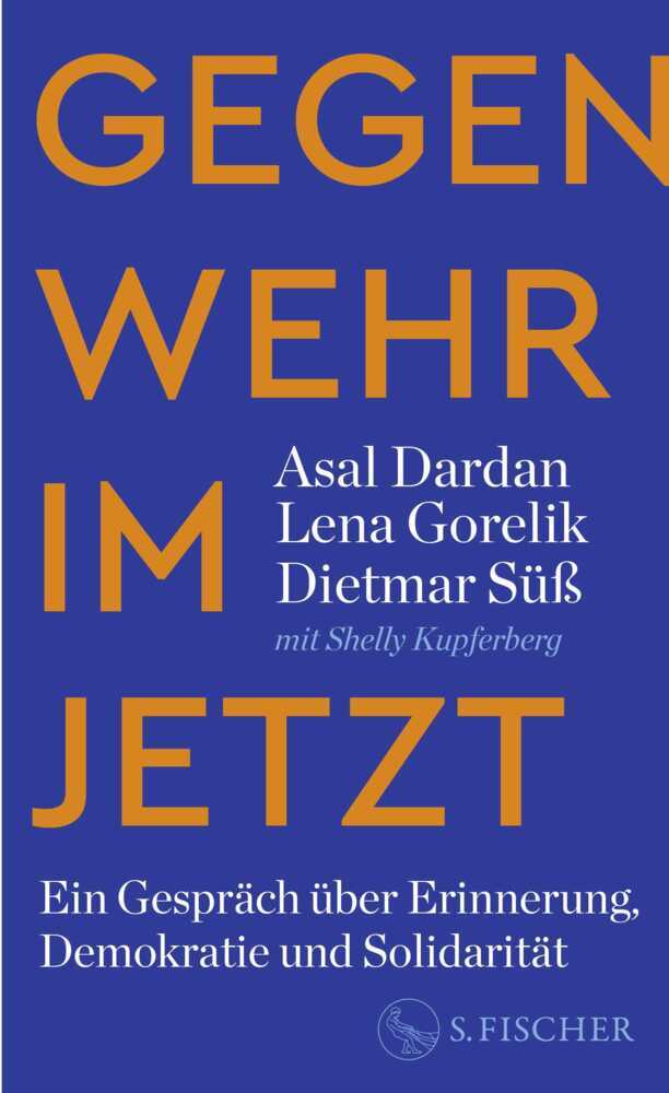Gegenwehr im Jetzt (Asal Dardan)