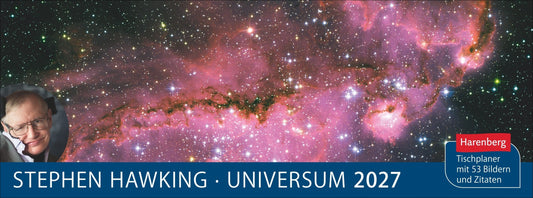 Stephen Hawking Universum Premium-Tischplaner 2027 - Wochenkalender mit 53 Bildern und Zitaten (Stephen Hawking)