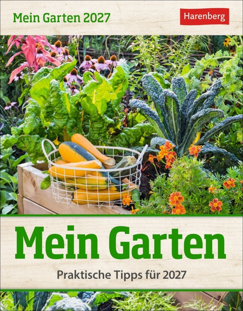 Mein Garten Tagesabreißkalender 2027 - Praktische Tipps für 2027 (Ulrich Thimm)