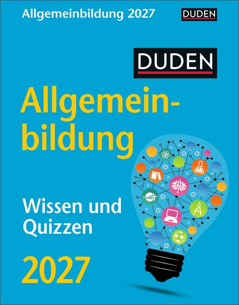 Duden Allgemeinbildung Tagesabreißkalender 2027 - Wissen und Quizzen (Thomas Huhnold)