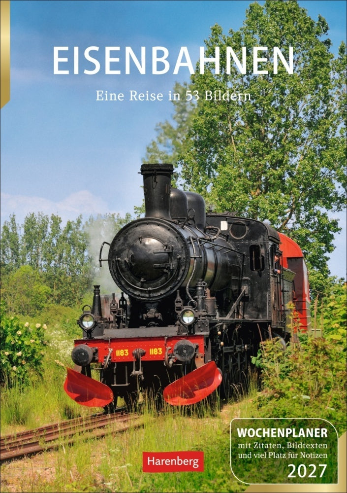 Eisenbahnen Wochenplaner 2027 - 53 faszinierende Fotografien (Jörn Schramm)