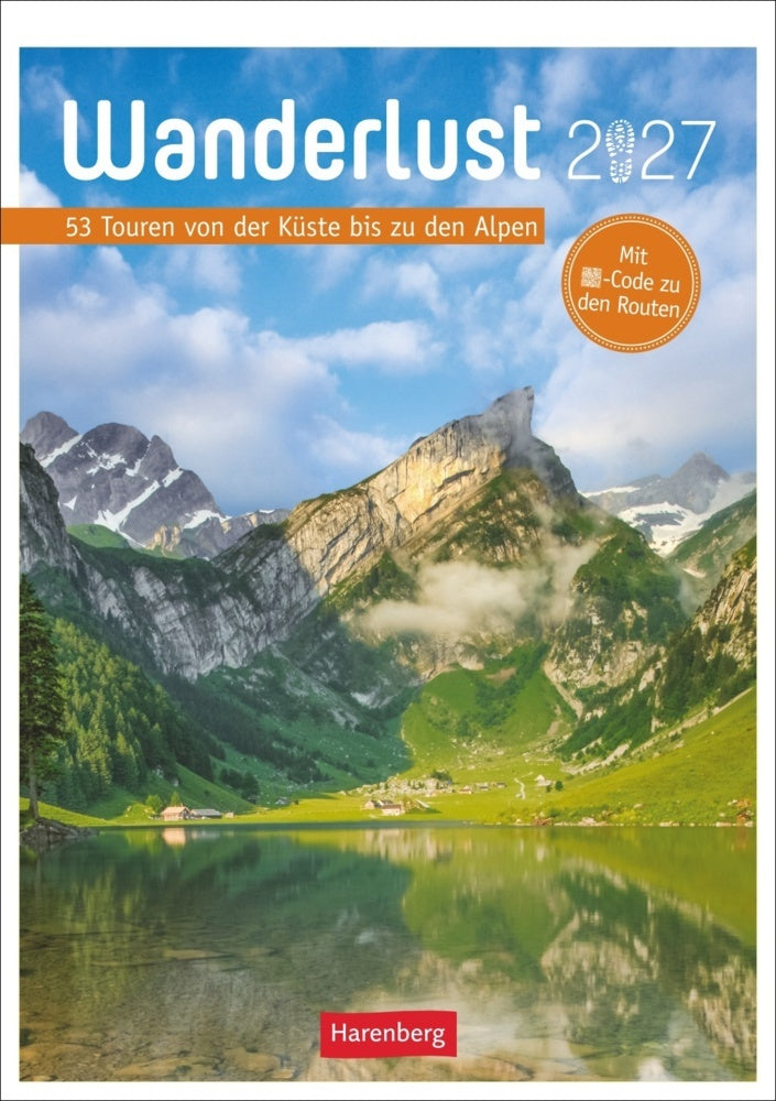 Wanderlust Wochen-Kulturkalender 2027 - 53 Touren von der Küste bis zu den Alpen (Michael Pröttel)