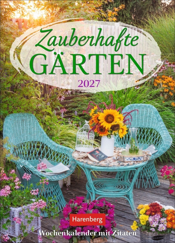 Zauberhafte Gärten Wochenkalender 2027 - mit Zitaten
