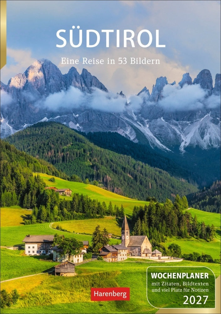 Südtirol Wochenplaner 2027 - Eine Reise in 53 Bildern (Ulrike Issel)