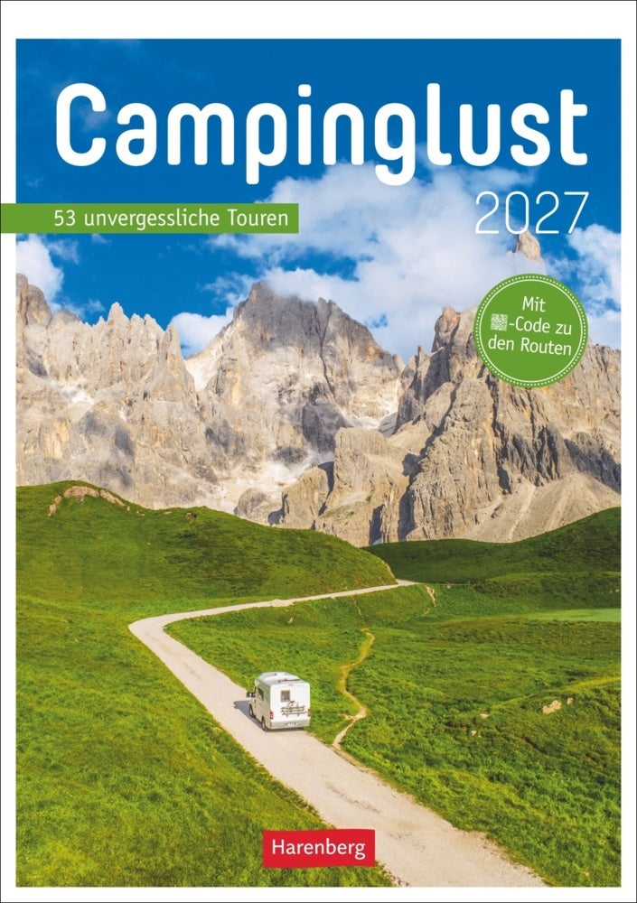 Campinglust Wochen-Kulturkalender 2027 - 53 unvergessliche Touren (Michael Moll)