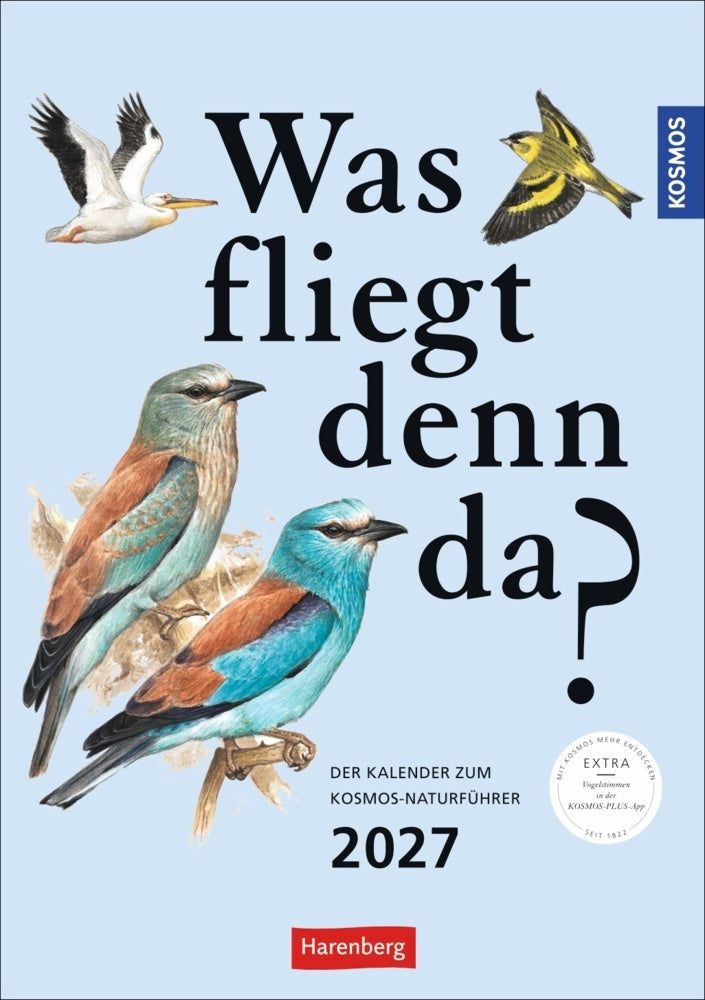 KOSMOS Was fliegt denn da? Wochenplaner 2027 - Der Kalender zum KOSMOS-Naturführer (Peter H. Barthel)