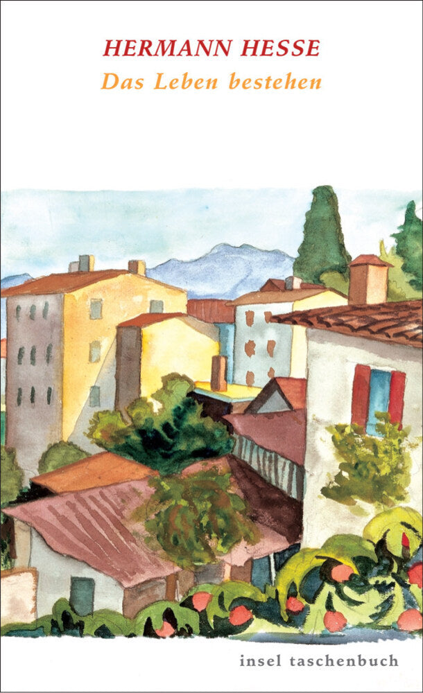 Das Leben bestehen (Hermann Hesse)