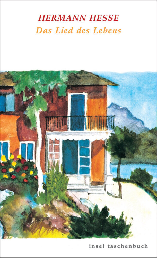 Das Lied des Lebens (Hermann Hesse)