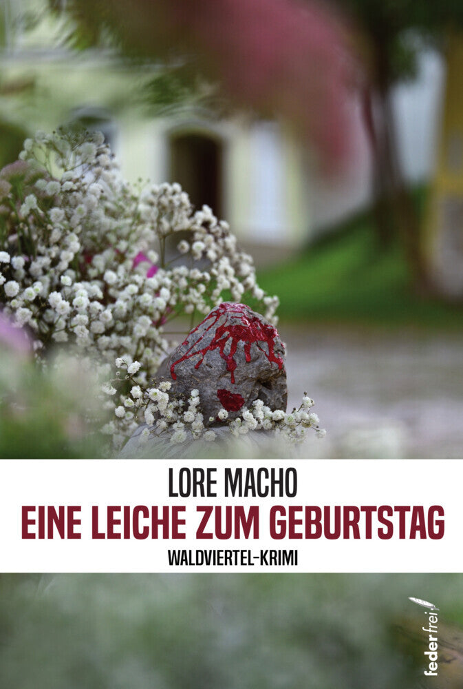Eine Leiche zum Geburtstag (Lore Macho)