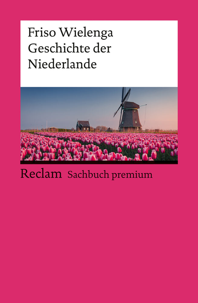 Geschichte der Niederlande (Friso Wielenga)