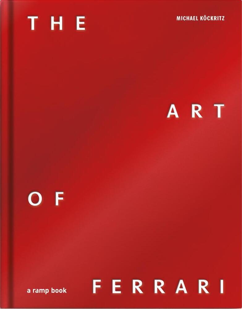 The Art of Ferrari (Michael Köckritz)