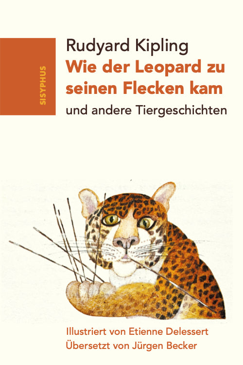 Wie der Leopard zu seinen Flecken kam (Rudyard Kipling)