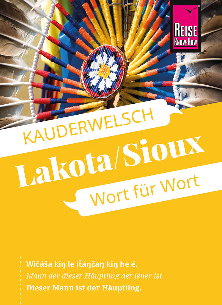 Reise Know-How Sprachführer Lakota / Sioux - Wort für Wort (Rebecca Netzel)