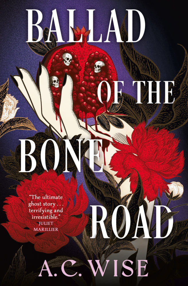 Ballad of the Bone Road (A. C. Wise)