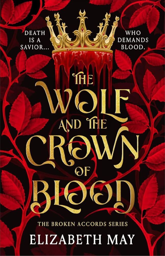The Wolf and the Crown of Blood (Elizabeth May)