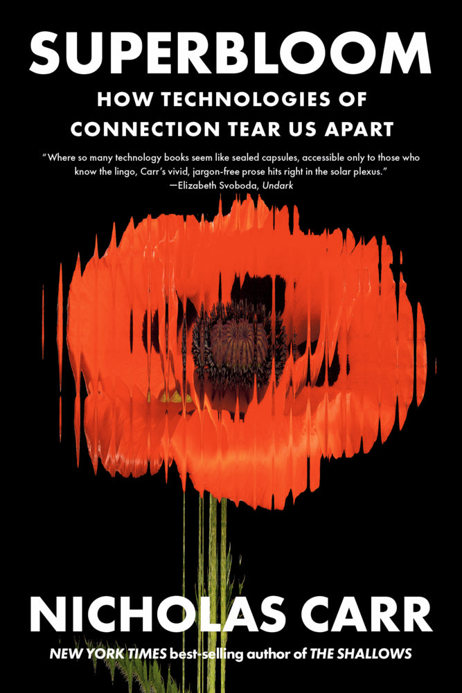Superbloom (Nicholas Carr)