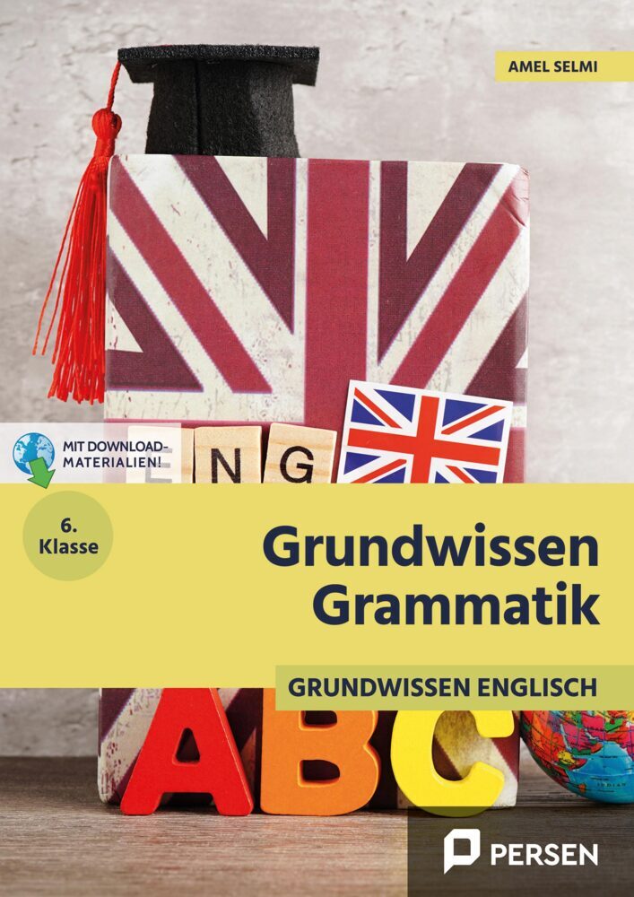 Grammatik 6. Klasse - Englisch (Amel Selmi)