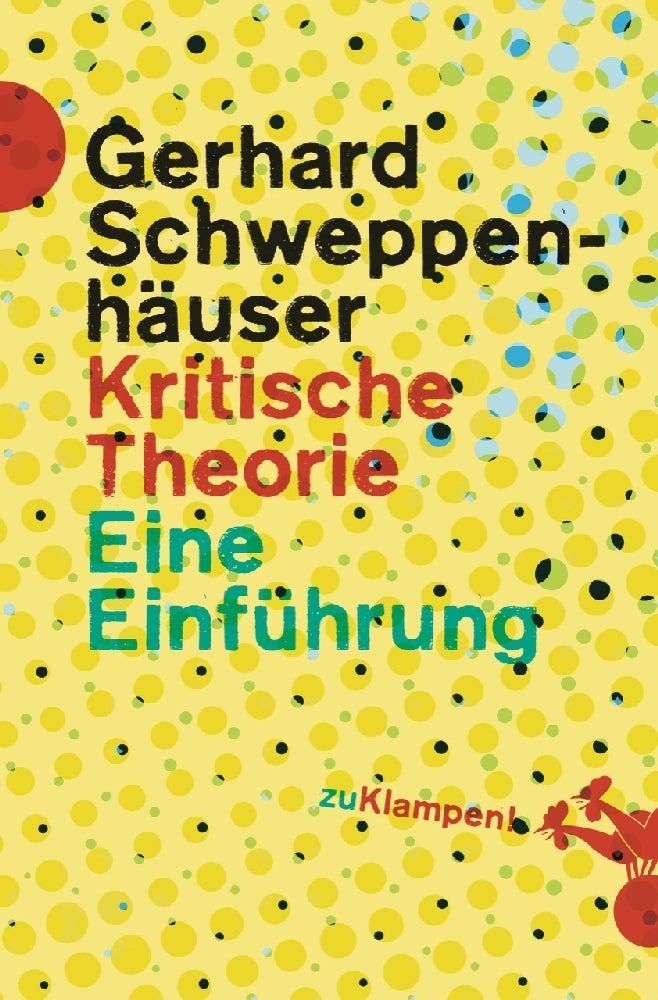 Kritische Theorie (Gerhard Schweppenhäuser)