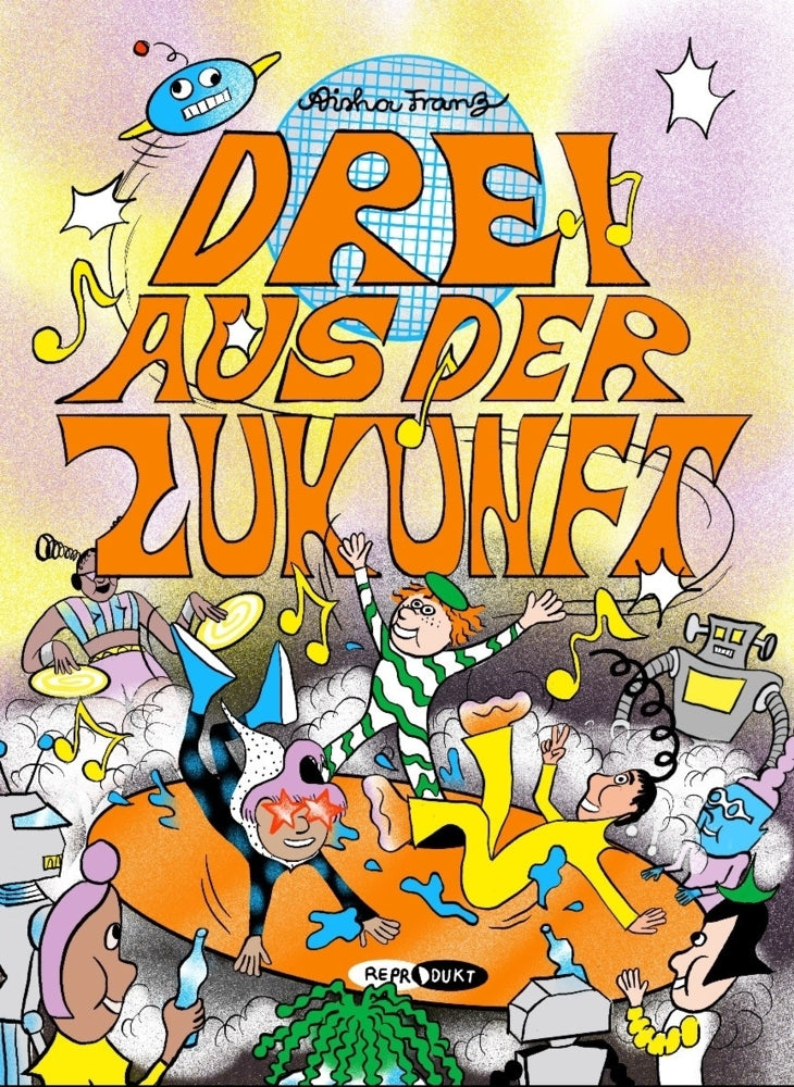 Drei aus der Zukunft 2 (Aisha Franz)
