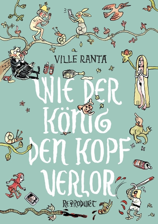 Wie der König den Kopf verlor (Ville Ranta)