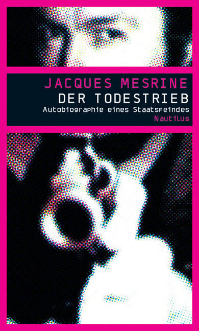 Der Todestrieb (Jacques Mesrine)